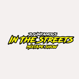 Podcast thumbnail for In The Streets Mix Show