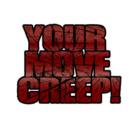 Podcast thumbnail for Your Move Creep!