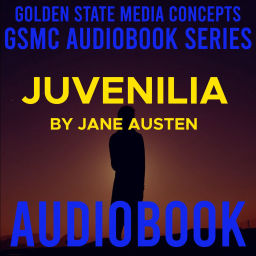 Podcast thumbnail for GSMC Audiobook Series: Juvenilia by Jane Austen
