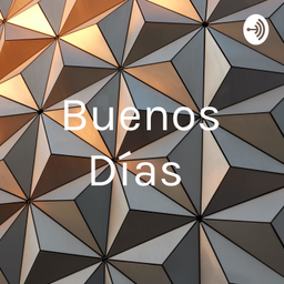 Podcast thumbnail for Buenos Días