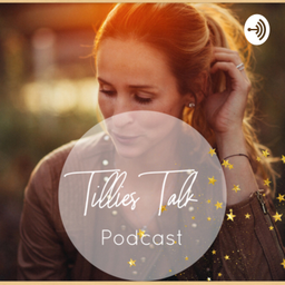 Podcast thumbnail for Tillies Talk - Für alle Mamis und die, die es werden