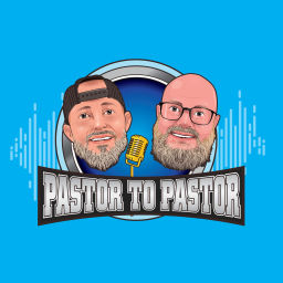 Podcast thumbnail for Pastor to Pastor