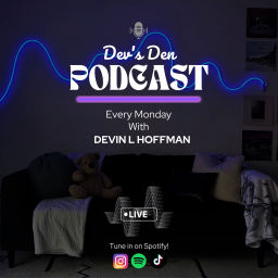 Podcast thumbnail for Dev's Den