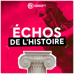 Podcast thumbnail for Échos de l'Histoire