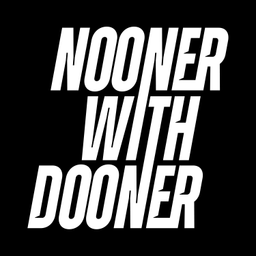 Podcast thumbnail for Nooner With Dooner