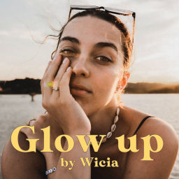 Podcast thumbnail for Glow up PODCAST ✨