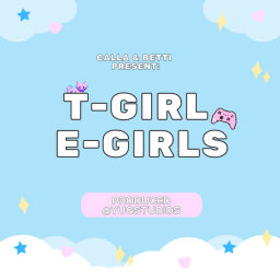 Podcast thumbnail for T-girl E-girls
