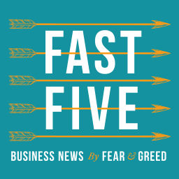 Podcast thumbnail for Fast Five by Fear and Greed