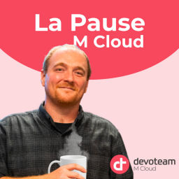 Podcast thumbnail for La pause M Cloud