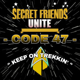 Podcast thumbnail for Code 47 - Star Trek Talk