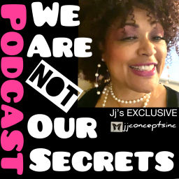 Podcast thumbnail for We Are Not Our Secrets