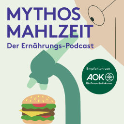 Podcast thumbnail for Mythos Mahlzeit – Der Ernährungs-Podcast