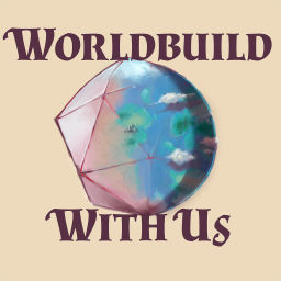 Podcast thumbnail for Worldbuild With Us