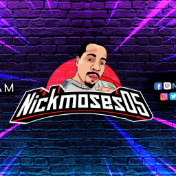 Podcast thumbnail for NickMoses05 Gaming Podcast