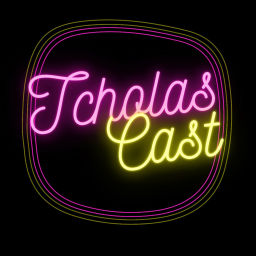 Podcast thumbnail for TcholasCast