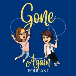 Podcast thumbnail for Gone Again Podcast