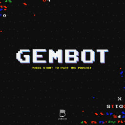Podcast thumbnail for Gembot