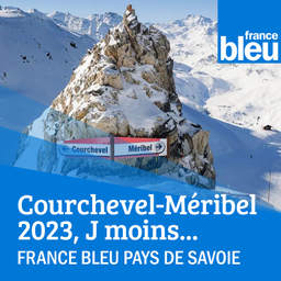 Podcast thumbnail for Courchevel Méribel 2023, J moins. sur France Bleu Pays de Savoie