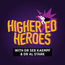 Podcast thumbnail for Higher Ed Heroes