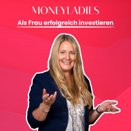 Podcast thumbnail for Moneyladies - als Frau erfolgreich investieren
