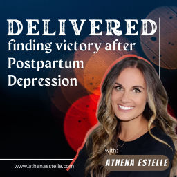 Podcast thumbnail for Delivered: finding victory after Postpartum Depression
