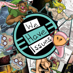 Podcast thumbnail for We Have Issues