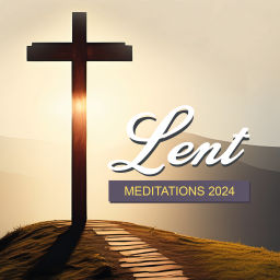 Podcast thumbnail for Lent Meditations