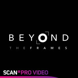 Podcast thumbnail for Scan Pro Video - Beyond the Frames