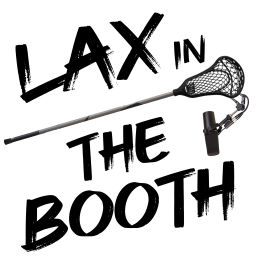 Podcast thumbnail for Lax In The Booth