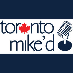 Podcast thumbnail for Toronto Mike'd: The Official Toronto Mike Podcast