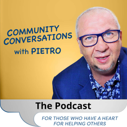 Podcast thumbnail for Community Conversations with Pietro
