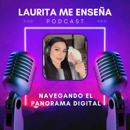 Podcast thumbnail for Laurita Me Enseña