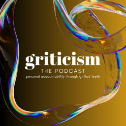 Podcast thumbnail for Griticism