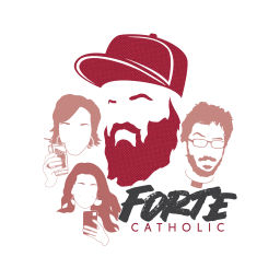 Podcast thumbnail for Forte Catholic