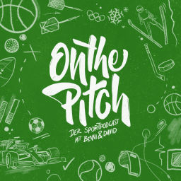 Podcast thumbnail for On the Pitch! - Der Sport-Podcast