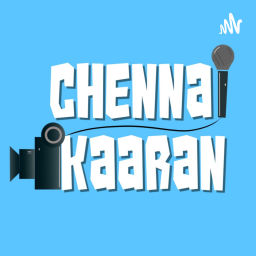 Podcast thumbnail for Chennaikaaran Tamil Podcast