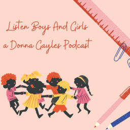 Podcast thumbnail for Listen Boys And Girls