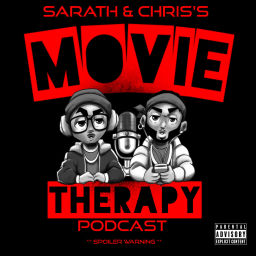 Podcast thumbnail for Sarath and Chris's Movie Therapy Podcast