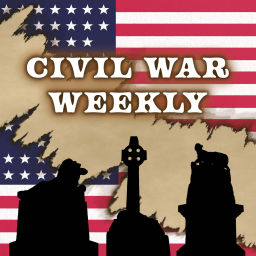 Podcast thumbnail for Civil War Weekly
