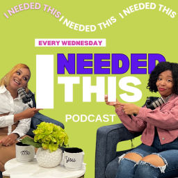 Podcast thumbnail for I Needed This