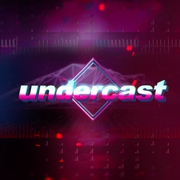 Podcast thumbnail for Undercast