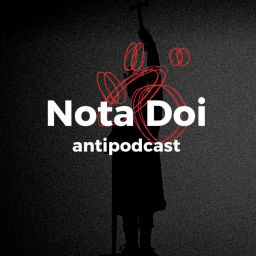 Podcast thumbnail for Nota Doi