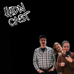 Podcast thumbnail for hidn.cast