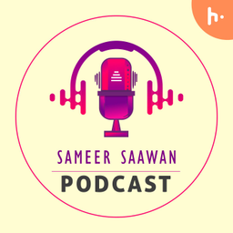 Podcast thumbnail for Kahani With Sameer Saawan