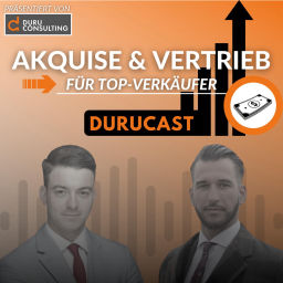 Podcast thumbnail for Vertrieb, Marketing, Mindset und Verkauf mit DURUCAST