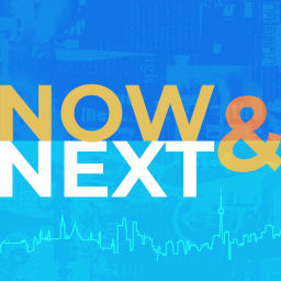 Podcast thumbnail for NOW and NEXT