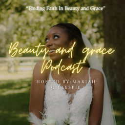 Podcast thumbnail for Beauty and Grace Podcast