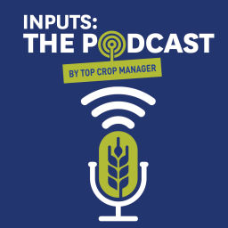 Podcast thumbnail for Inputs - by Top Crop Manager