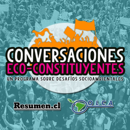 Podcast thumbnail for Conversaciones Eco-Constituyentes