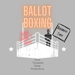 Podcast thumbnail for Ballot Boxing S2